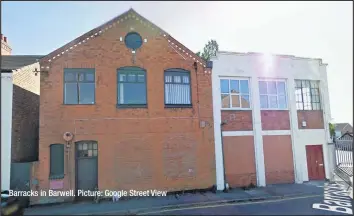  ??  ?? Barracks in Barwell. Picture: Google Street View