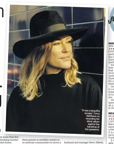 ??  ?? “It was a beautiful escape,” Cerys Matthews on recording her latest album against the backdrop of the pandemic