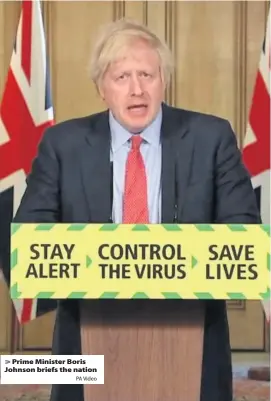  ?? PA Video ?? Prime Minister Boris Johnson briefs the nation