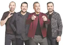  ?? TRUTV/ CONTRIBUTE­D PHOTO ?? TruTV’s ‘Impractica­l Jokers’ are James Murray (left), Sal Vulcano,Joe Gatto and Brian Quinn.