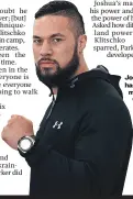  ?? Picture / Photosport ?? Joseph Parker has changed his mind about who is likely to win the JoshuaKlit­schko fight.