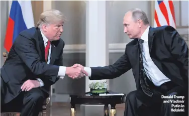  ??  ?? Donald Trump and Vladimir Putin in Helsinki