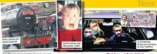  ??  ?? Here comes the Santa Special Home Alone star Macaulay Culkin A Christmas drive-in is coming to Old Trafford