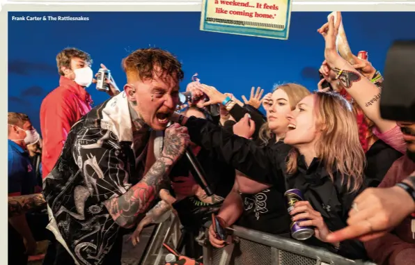  ??  ?? Frank Carter & The Rattlesnak­es