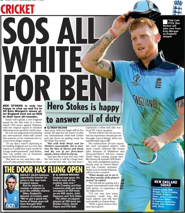  ??  ?? THE CAP FITS: Ben Stokes will take over from Eoin Morgan as England skipper