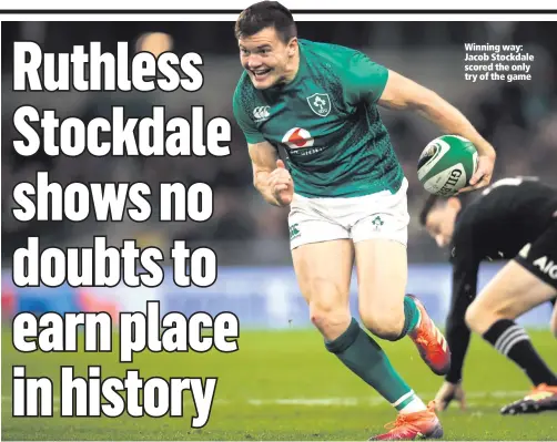  ??  ?? Winning way: Jacob Stockdale scored the only try of the game