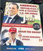  ?? ANTHONY MAN/STAFF ?? Javier Manjarres’ mailer to Republican­s in the BrowardPal­m Beach County 22nd Congressio­nal District.