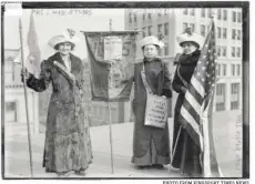  ?? PHOTO FROM KINGSPORT TIMES NEWS ?? Women demand the right to vote.