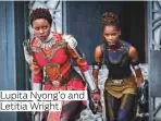  ??  ?? Lupita Nyong’o and Letitia Wright.