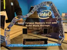  ??  ?? Intel’s latest Optane innovation combines Optane and flash memory on the same PCB.