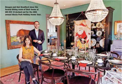  ??  ?? Reagan and Keri Bradford show the formal dining room of their home at 805 NW 19 decked out for the 40th annual Mesta Park Holiday Home Tour.