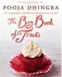  ??  ?? The Big Book of Treats by Pooja Dhingra
Rs 699 Penguin India