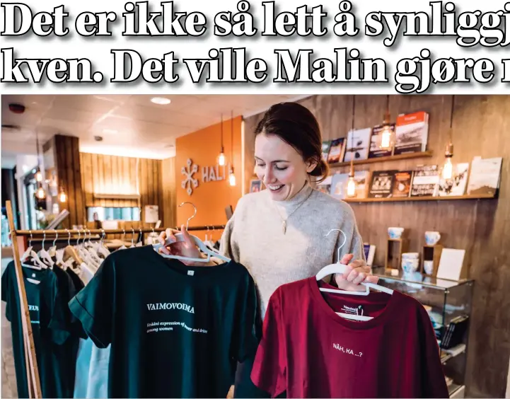  ?? FOTO: KRISTINA BÅTNES HESTDAHL ?? KVENSKE KLAER: Malin Vollstad er prosjektle­der i Halti kvenkultur­senter. Klesmerket Paski er noe av det hun har jobbet med siden hun startet for to år siden.