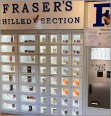  ?? ?? THE CHILLED vending machine in Fraser’s Farm Shop