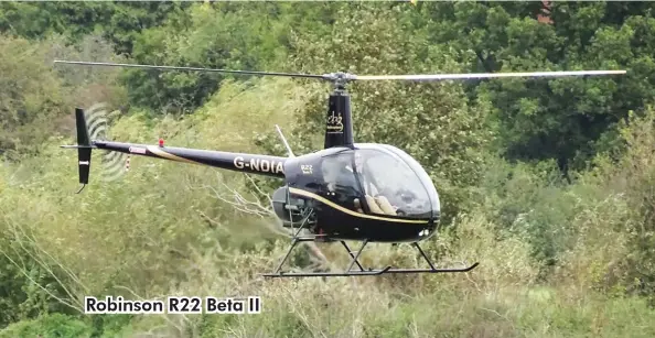  ??  ?? Robinson R22 Beta II