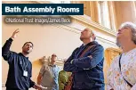  ?? ?? Bath Assembly Rooms ©National Trust Images/James Beck