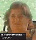  ??  ?? Josefa Carrozieri (67) 10/7/2017     