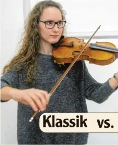  ??  ?? Felicitas Marxer spielt Geige und besucht die Berufsfach­schule für Musik in Krumbach. sind offen für Musikricht­ungen, die ihnen fremd sind.