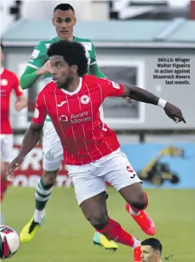  ??  ?? SKILLS: Winger Walter Figueira in action against Shamrock Rovers last month.