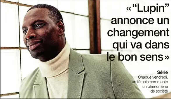  ??  ?? Lupin, Omar Sy incarne Assane Diop, un gentleman cambrioleu­r qui entreprend de venger son père après une injustice infligée vingt-cinq ans auparavant.