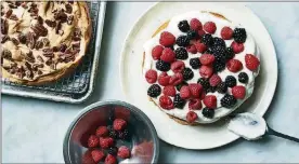  ?? NEW YORK TIMES FOOD STYLIST: SIMON ANDREWS / DAVID MALOSH / THE ?? A torte filled with a mix of berries. This style torte is a bit like strawberry shortcake — the kind made with cake rather than biscuits.