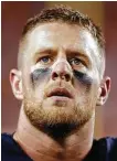  ?? Brett Coomer / Staff photograph­er ?? Three-time NFL Defensive Player of the Year J.J. Watt is a “full go” for training camp.