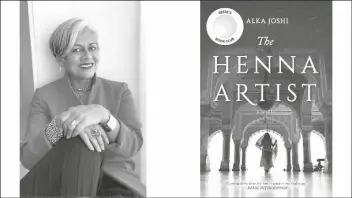  ?? PHOTO COURTESY OF THE LIBRARY SPEAKERS CONSORTIUM ?? ALKA JOSHI, AUTHOR OF “THE HENNA ARTIST,” will kick off the Library Speakers Consortium’s list of virtual author talks, hosted by the Yuma Main Library.