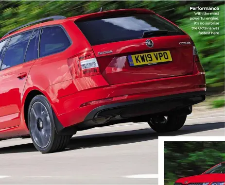  ??  ?? Performanc­e With the most powerful engine, it’s no surprise the Octavia was fastest here