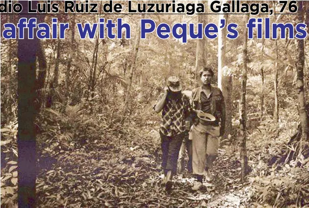  ??  ?? Peque Gallaga with good friend Don Escudero in the forest of Atimonan, Quezon on the set of Virgin Forest.