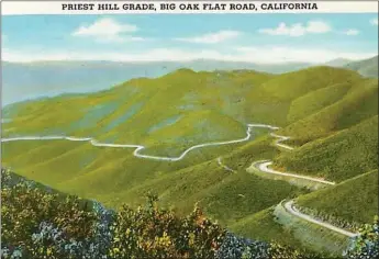  ?? Courtesy art ?? Postcard of the still very winding New Priest Grade road.