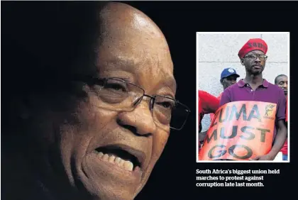  ?? Pictures / AP ?? South Africa's biggest union held marches to protest against corruption late last month. In December, the African National Congress will choose a successor to party leader President Jacob Zuma.