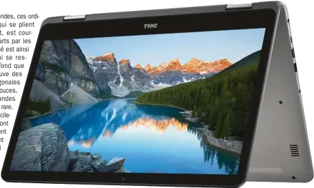  ??  ??   En mode tente, l’Inspiron est utilisable facilement en tactile.