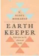  ??  ?? ‘Earth Keeper: Reflection­s on the American Land’
By N. Scott Momaday; Harper Collins Publishers, 80 pages, $18