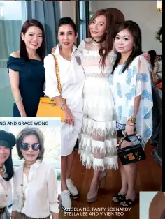  ??  ?? ANGELA NG, FANTY SOENARDY, STELLA LEE AND VIVIEN TEO