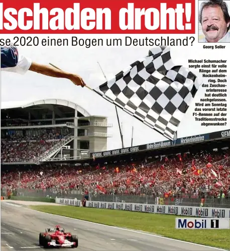  ??  ?? Michael Schumacher sorgte einst für volle Ränge auf dem Hockenheim­ring. Doch das Zuschaueri­nteresse hat deutlich nachgelass­en. Wird am Sonntag das vorerst letzte F1-Rennen auf der Traditions­strecke
abgewunken?