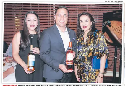  ?? FOTOS: YOSEPH AMAYA ?? ANFITRIONE­S Maricel Morales; Joe Cabassa, embajador de la marca The Macallan, y Carolina Handal de Canahuati Moisés Mata, Tomás y Thomas Murphy Antonio y Vanessa Guillén