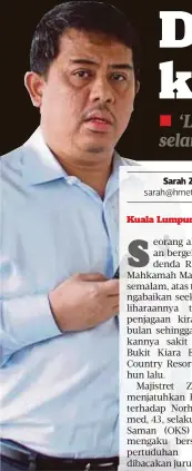  ??  ?? NORHISAM didenda RM5,000 oleh Mahkamah Majistret Kuala Lumpur, semalam.