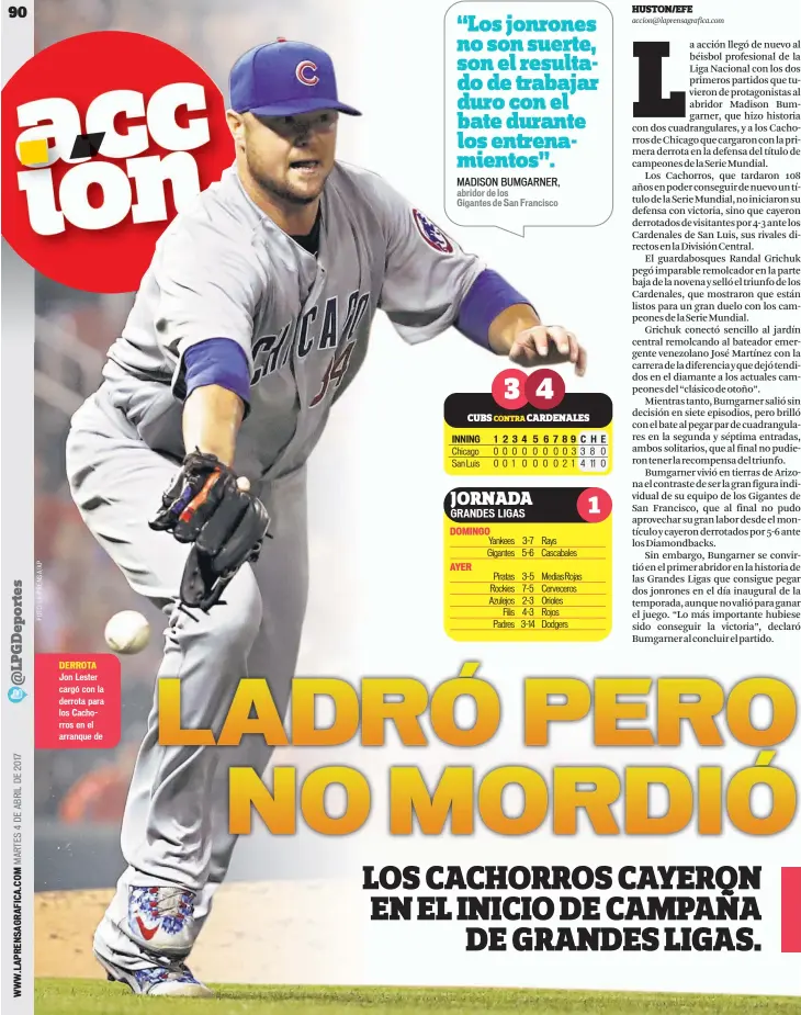  ??  ?? DERROTA Jon Lester cargó con la derrota para los Cachorros en el arranque de