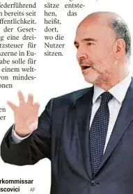  ??  ?? EU-Steuerkomm­issar Pierre Moscovici