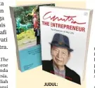  ??  ?? JUDUL:
Ciputra The Entreprene­ur The Passion of My Life
PENULIS: Alberthien­e Endah
PENERBIT: Gramedia Pustaka Utama, Jakarta TEBAL: 649 halaman
CETAKAN PERTAMA: April, 2018