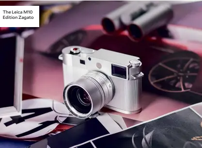 ??  ?? The Leica M10 Edition Zagato