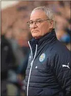  ??  ?? Claudio Ranieri a coaché Leicester.