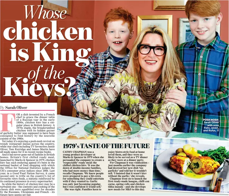  ??  ?? POSH NOSH: Sarah Oliver with sons Felix, seven, and Rufus, 11