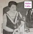  ??  ?? Helen Catto.