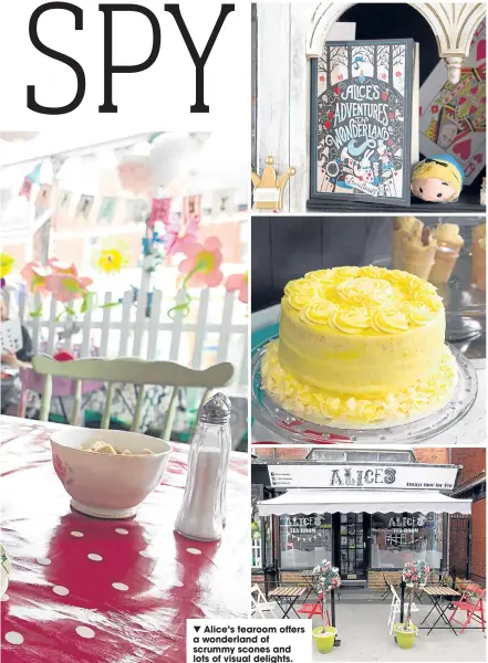 ??  ?? Alice’s tearoom offers a wonderland of scrummy scones and lots of visual delights.