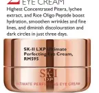  ??  ?? SK- II LXP Ultimate Perfecting Eye Cream, RM595