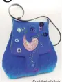  ?? Contribute­d photo ?? Catherine Stebinger’s Felted Blue Shoulder Bag made of Merino wool with silk, sequins and leather strap.