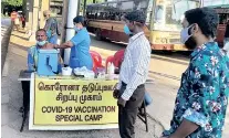  ?? ?? Vaccinatio­n camps were organised in malls, bus stands, railway stations and other shopping areas across the State on Sunday