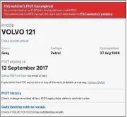  ??  ?? There’s no need to be worried about an MoT being shown as expired for exempt vehicles, says the DVSA.