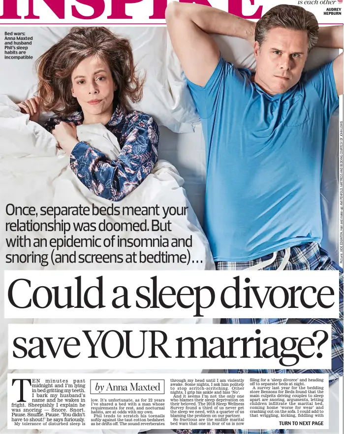  ??  ?? Bed wars: Anna Maxted and husband Phil’s sleep habits are incompatib­le